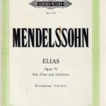 メンデルスゾーン エリア 輸入楽譜 ELIAS Opus70 Soli und Orchester ペータース社 edition peters Mendelssoh