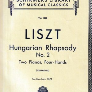 リスト ハンガリー狂詩曲第2番 輸入楽譜 2台ピアノ4手用編曲 liszt hangarian rhapsody no.2 シャーマー社 schirmer's two-piano