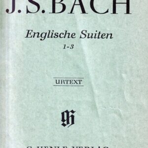 バッハ イギリス組曲 1-3 輸入楽譜 bach englische suiten urtext henle ヘンレ社 原典版 ピアノソロ piano