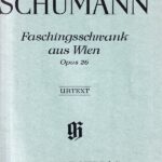 シューマン ウィーンの謝肉祭の道化 Op.26 輸入楽譜 schumann Faschingsschnank aus Wien ヘンレ社 henle 原典版 urtext ピアノ・ソロ