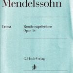 メンデルスゾーン ロンド カプリチオーソ Op.14 輸入楽譜 Mendelssohn Rondo capriccioso ヘンレ社 henle 原典版 urtext ピアノ・ソロ