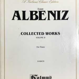 アルベニス ピアノ作品集 第2巻 輸入楽譜 Albeniz Collected Works volume2 for piano カルマス社 Kalmus 洋書 Barcarolle Serenata