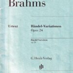 ブラームス ヘンデルの主題による変奏曲 作品24 輸入楽譜 Brahms Handel-Variationen Op.24 Henle ヘンレ社 urtext 原典版 piano solo