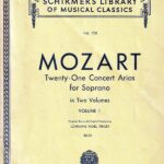 モーツァルト 21のコンサート・アリア集 第1巻(ソプラノ) 輸入楽譜 Mozart 21 concert Arias for Soprano volume ? schirmer シャーマー社
