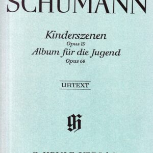 シューマン 子供の情景 Op.15 ユーゲントアルバム Op.68 輸入楽譜 Schumann Kinderzenen Album fur die jugend ヘンレ Henle 原典版 piano