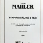 マーラー 交響曲 第8番 変ホ長調 「千人の交響曲」K 06887 ヴォーカル・スコア 輸入楽譜 Mahler Symphony no.8 in E flat Vocal score