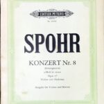 シュポーア 協奏曲8番 spohr konzert nr8 op47 輸入楽譜/洋書/ピアノ/ヴァイオリン/オーケストラ/弦楽/peters/ペータース