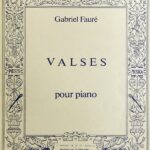 フォーレ ワルツ集 (ワルツ・カプリス) 輸入楽譜 Faure Valses pour piano アメル社 Hamelle Op.30,38,59,62 ピアノ・ソロ 洋書
