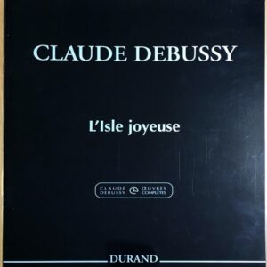 ドビュッシー 喜びの島 輸入楽譜 Debussy L’Isle joyeuse デュラン社 Durand ピアノ・ソロ piano solo 洋書 フランス クラシック