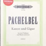パッヘルベル カノンとジーグ ニ長調 3台のバイオリンとピアノ(通奏低音) pachelbel kanon und gigue