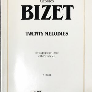 ビゼー 20のメロディー bizet Twenty Melodies for Soprano or Tenor ソプラノ テノール