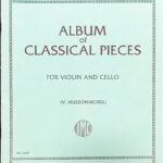 ヴァイオリンとチェロのためのクラシック小品集 Album of Classical Pieces