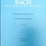 バッハ クリスマス・オラトリオ Bach Weihnachts Oratorium bwv 248