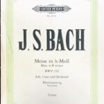 バッハ ミサ曲ロ短調 Bach Messe in H-Moll Mass in B minor BWV232