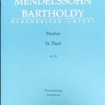 メンデルスゾーン オラトリオ 聖パウロ Mendelssohn PAULUS OP36 Barenreiter