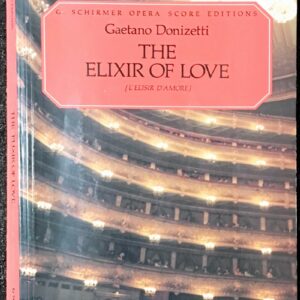 ドニゼッティ 愛の妙薬 donizetti the elixir of love 輸入楽譜/洋書/歌劇/歌曲/声楽/オペラ/ヴォーカルスコア/schirmer/シャーマー