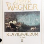 ワーグナー ピアノ作品集 2 WAGNER klavier album ed 7002 輸入楽譜/洋書/ピアノ/schott/ショット