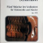 シューマン 民謡風の5つの小品 op.102 輸入楽譜 Schumann Funf Stucke im Volkston violoncello und klavier チェロ ピアノ ブライトコプフ
