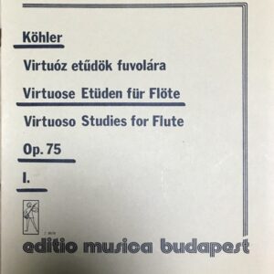 ヴィルトーゾ・スタディ・Op.75・Vol.1 輸入楽譜 kohler virtuoso studies for flute フルート 教則本 練習曲 洋書