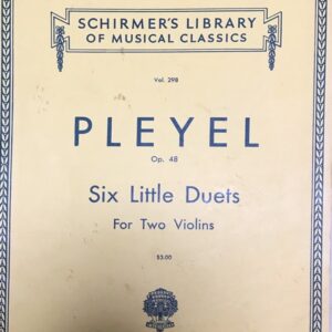 プレイエル 6つの小二重奏曲 Op.48 輸入楽譜 pleyel six little duets for two violins ヴァイオリン デュエット 洋書