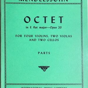 メンデルスゾーン 弦楽八重奏曲 変ホ長調 Op.20 輸入楽譜 Mendelssohn Octet in E flat major for 4 violins 2violas and 2 cellos 洋書