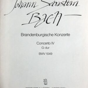 バッハ ブランデンブルク協奏曲 第4番 ト長調 BWV 1049 輸入楽譜 bach Brandenburgisches Konzert Nr.4 G-Dur BWV 1049 スコア 洋書