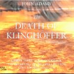 新品未開封 オペラ ジョンアダムズ クリングホファーの死 Death of Klinghoffer john adams