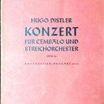 フーゴーディストラー ハープシコードと弦楽オーケストラのための協奏曲 op14 Hugo Distler Konzert fur Cembalound Streichorchester 輸入