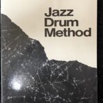 ジャズドラム教本 ジャズは基本 河田輝彦/ドレミ楽譜出版社