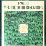 T-SQUARE Welcome To The Rose Garden バンドスコア T-スクェア ウェルカム・トゥ・ザ・ローズ・ガーデン