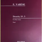 ヴァレーズ 比重 21.5 Varese Density 21.5 for flute alone フルート