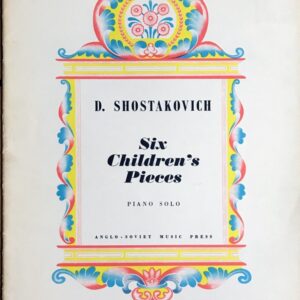 ショスタコーヴィチ 子供のノート Shostakovich Six Children's Pieces Piano solo ピアノ・ソロ