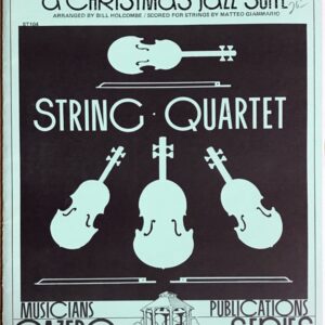 クリスマス・ジャズ組曲 (弦楽四重奏）  a Christmas Jazz Suite string quartet ビル・ホルコンブ編曲
