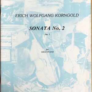 コルンゴルト ピアノ・ソナタ 第2番 Op.2 Korngold Sonata No.2 Op.2 for solo piano ピアノ・ソロ