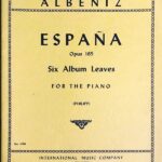 アルベニス 組曲「スペイン」 Op.165 Philipp編 Albeniz Espana Six Album Leaves for the piano ピアノ