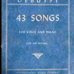 ドビュッシー 歌曲集 中/低声用 仏語 43 songs for voice and piano low voice and midium 声楽 歌曲 ヴォーカル