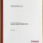 ピアソラ ピアノのための組曲 Op.2 Piazzolla Suite para Piano op.2 ピアノ