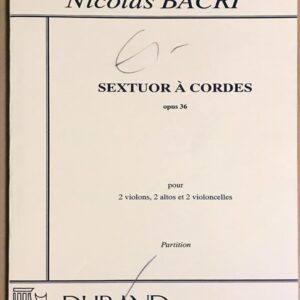 ニコラ・バクリ Sextuor A Cordes Op.36 スコア Nicolas Bacri 2バイオリン 2ビオラ 2チェロ