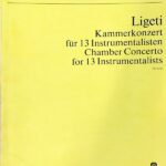 リゲティ 13人の奏者のための室内協奏曲 1969-1970年 スタディ・スコア Ligeti Kammerkonzert fur13 Instrumentalisten
