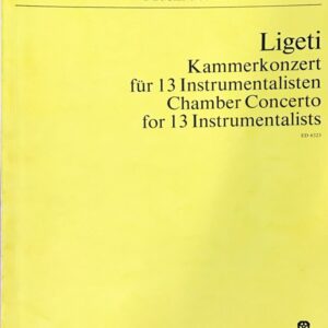 リゲティ 13人の奏者のための室内協奏曲 1969-1970年 スタディ・スコア Ligeti Kammerkonzert fur13 Instrumentalisten
