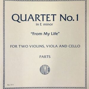 スメタナ 弦楽四重奏曲 第1番 ホ短調 「わが人生より」 Smetana Quartet No.1  ”From My Life” 2バイオリン ビオラ チェロ
