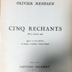 メシアン 5つのルシャン 合唱 Messiaen Cinq Rechants pour 12 voix mixtes
