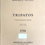 ラヴェル トリパトス (ギリシャ語,仏語,英語) Ravel Tripatos Chant et Piano 声楽 ヴォーカル