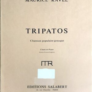 ラヴェル トリパトス (ギリシャ語,仏語,英語) Ravel Tripatos Chant et Piano 声楽 ヴォーカル