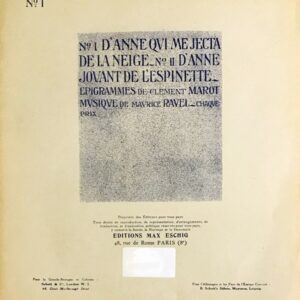 ラヴェル クレマン=マロの2つの諷刺詩 I:雪を投げつけたアンヌ Ravel D'Anne qui me jecta de la neige 声楽 歌曲