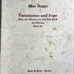 レーガー バッハの主題による変奏曲とフーガ Op.81 Max Reger Variationen und Fuge uber ein Thema von Bach Op.81 ピアノ・ソロ
