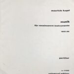 カーゲル ルネッサンス楽器のための音楽 Kadel musik fur renaissance-instrumente 1965/66 partitur