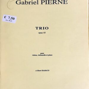 ピエルネ ピアノ三重奏 Op.45 (バイオリン、チェロ、ピアノ) Pierne Trio Op.45 pour violon,violoncelle et piano