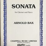 バックス クラリネット・ソナタ Arnold Bax Sonata for Clarinet and Piano