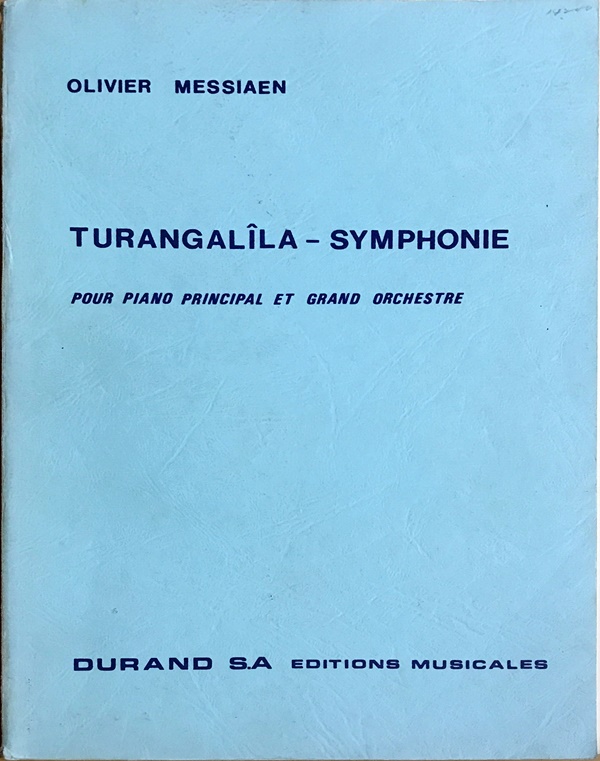 メシアン トゥーランガリラ交響曲 Messiaen Turangalila-symphonie 